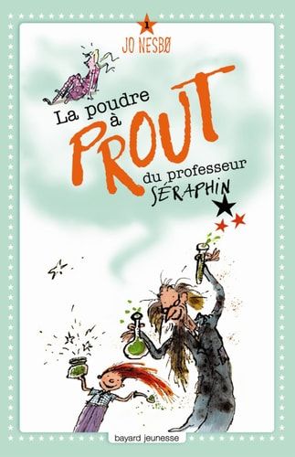 La poudre à Prout du professeur Séraphin