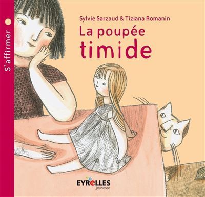 La poupée timide S'affirmer.