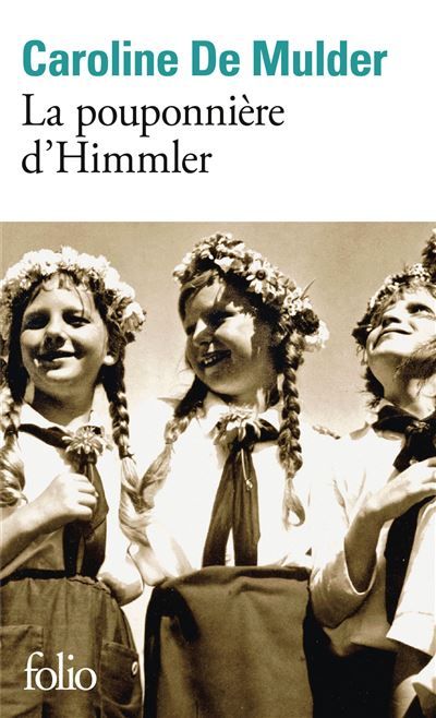 La pouponnière d'Himmler