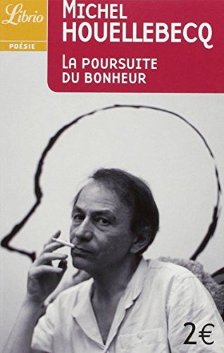 Couverture de La poursuite du bonheur par Michel Houellebecq