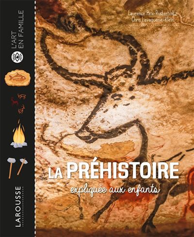 La Préhistoire expliquée aux enfants