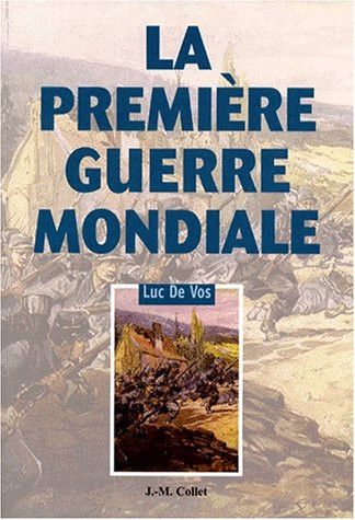 Couverture de La première guerre mondiale par Luc de Vos