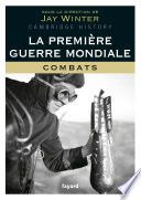 La Première Guerre mondiale - tome 1