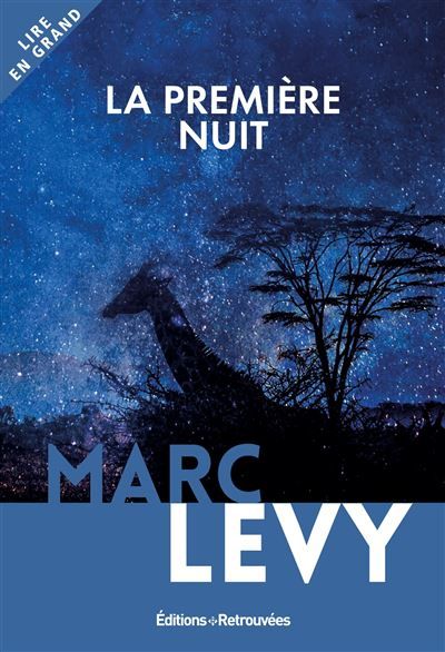 La première nuit Edition en gros caractères