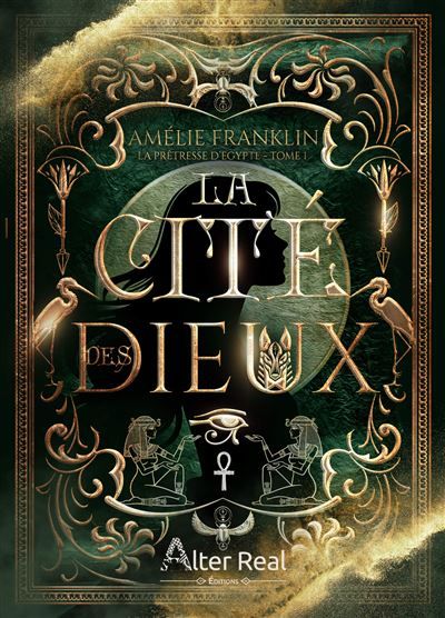 La Prêtresse d'Egypte La Cité des Dieux - T01