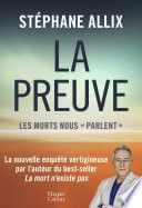 La Preuve : les morts nous "parlent"