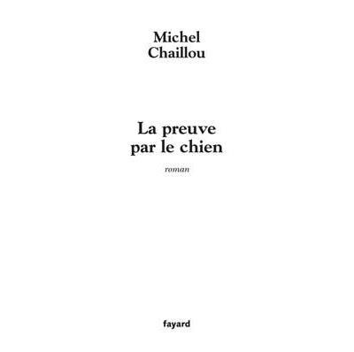 La Preuve par le chien