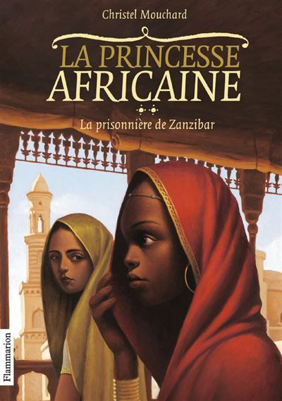 La princesse africaine La Prisonnière de Zanzibar