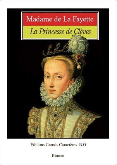 La princesse de Clèves Livre en gros caractères