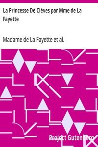 La Princesse De Clèves par Mme de La Fayette: Edited with Introduction and Notes