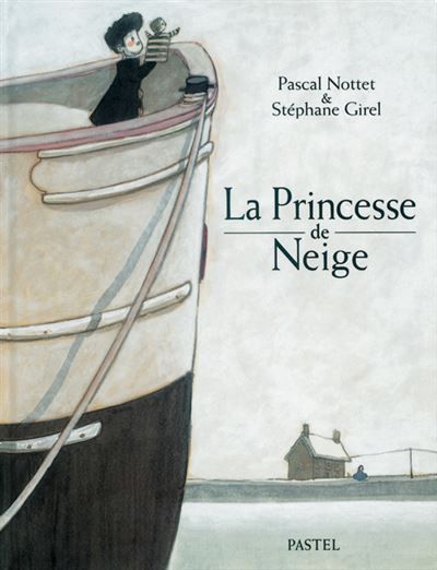 La Princesse de Neige - Stéphane Girel