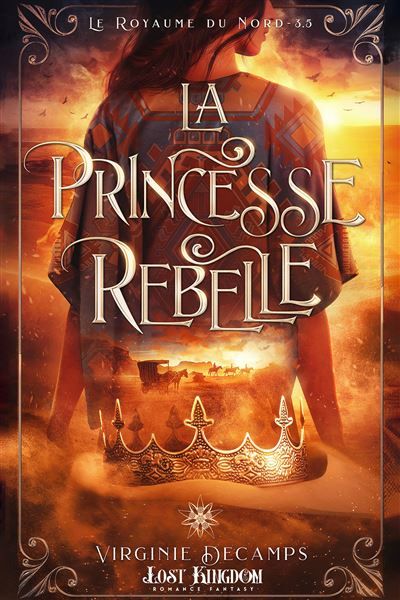La princesse rebelle Le royaume du nord 3.5