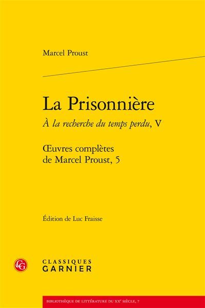 La Prisonnière Oeuvres complètes, 5