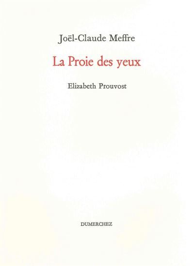 La Proie des Yeux