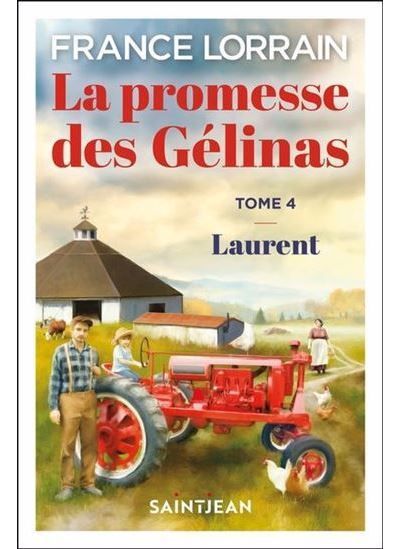 La promesse des gelinas t 04 laurent