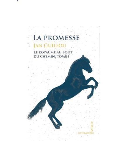 La Promesse Le Royaume au bout du chemin, tome I