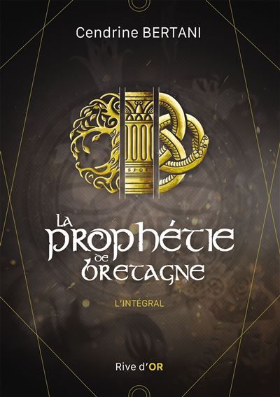 La Prophétie de Bretagne L'Intégral