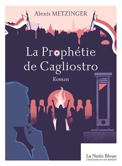 La prophétie de Cagliostro