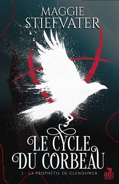 La Prophétie de Glendower Le cycle du corbeau, T1