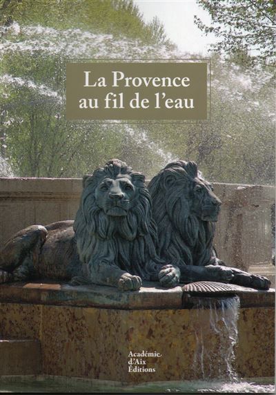 La provence au fil de l'eau