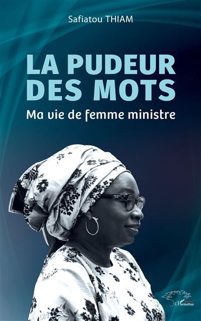 La pudeur des mots Ma vie de femme ministre