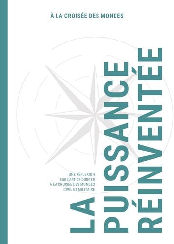 La puissance réinventée: À la Croisée des Mondes (French Edition)