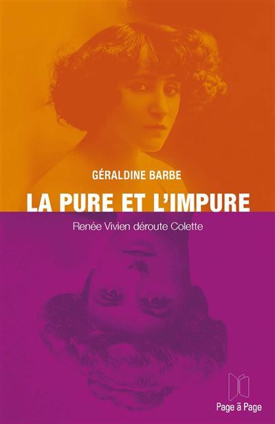 La pure et l'impure Renée Vivien déroute Colette