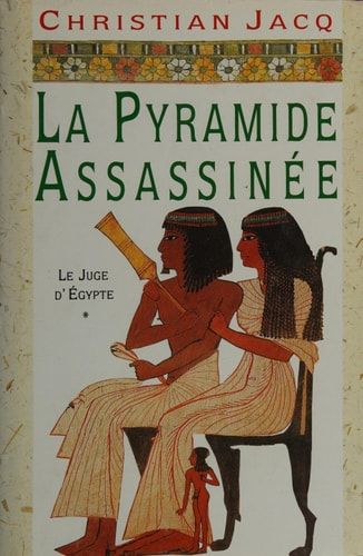 La pyramide assassinée : [roman]