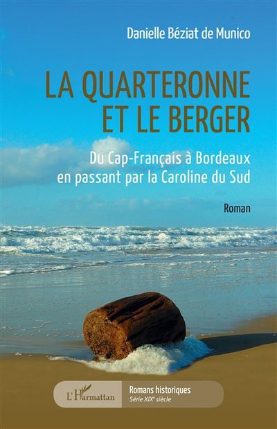 La quarteronne et le berger Du Cap-Français à Bordeaux en passant par la Caroline du Sud