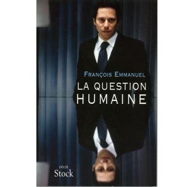 La question humaine
