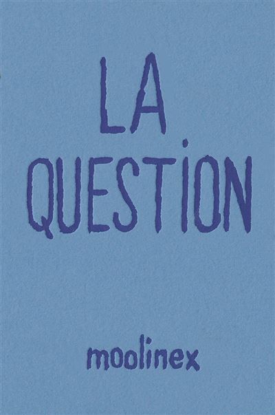 La Question - Nouvelle Edition