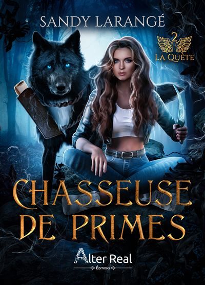 La Quête Chasseuse de primes - T02