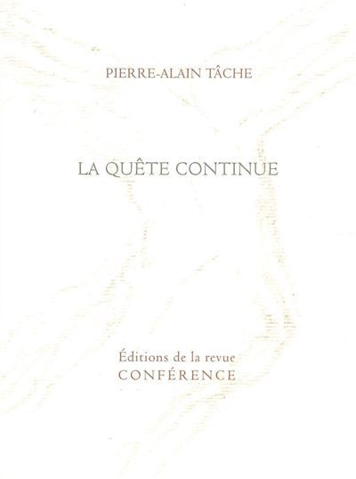 La Quête continue
