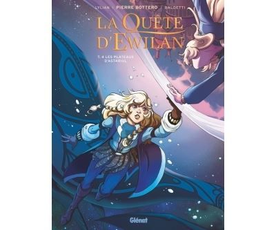 La Quête d'Ewilan - Tome 04 Les plateaux d'Astariul - Pierre Bottero