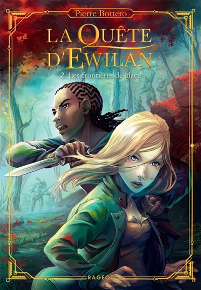 La Quête d'Ewilan - Tome 2 : Les frontières de glace