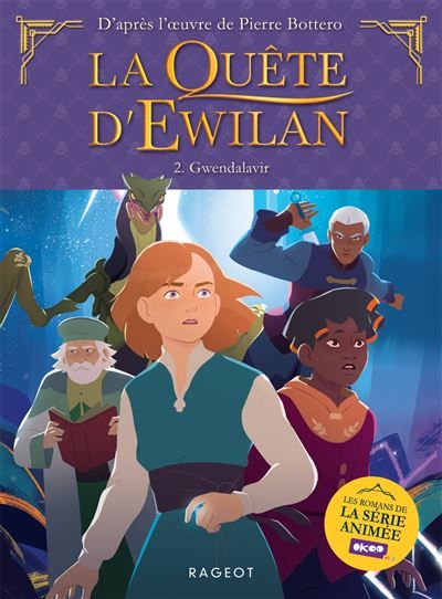 La quête d'Ewilan TV - Episode 2 - Gwendalavir