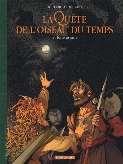 La Quête de l'Oiseau du Temps  - Avant la Quête - Folle Graine - David Etien