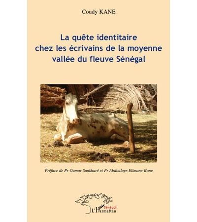 La quête identitaire chez les écriviains de la moyenne vallée du fleuve Sénégal