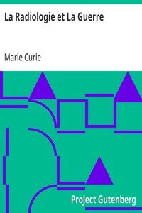 La Radiologie et La Guerre