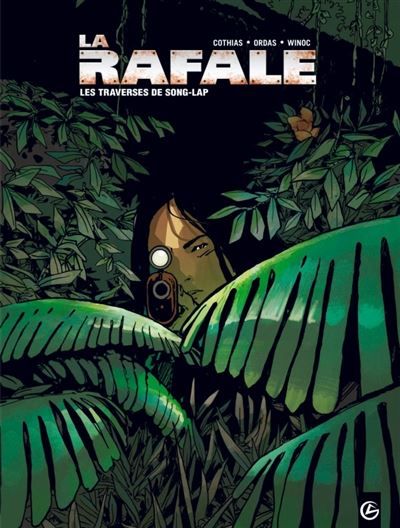 La Rafale - vol. 02/3 Les traverses de Song-Lap