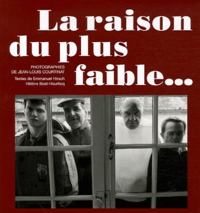 La raison du plus faible