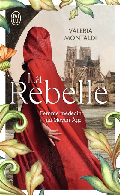 La rebelle Femme médecin au Moyen Âge