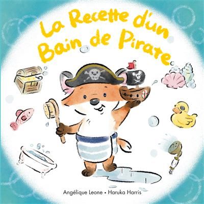 La Recette d'un Bain de Pirate - Haruka Harris
