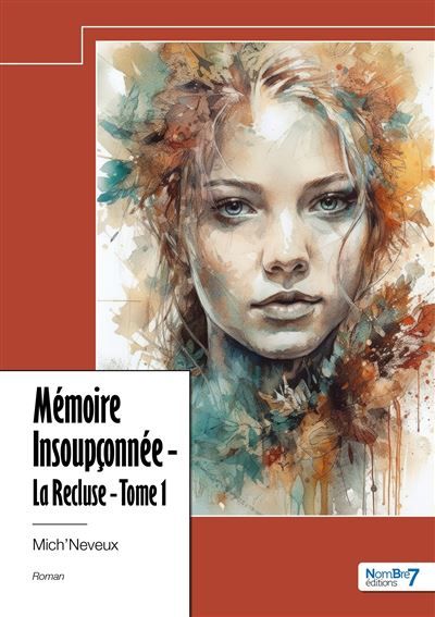 La Recluse - Tome 1 Mémoire Insoupçonnée