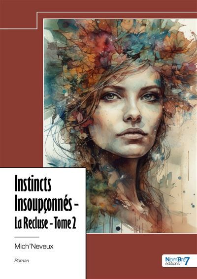 La Recluse - Tome 2 Instincts insoupçonnés