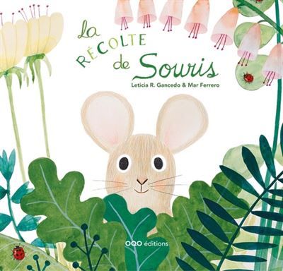 La récolte de souris - Leticia R. Gancedo - Oqo