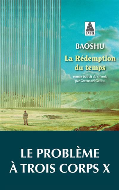 La rédemption du temps Le Problème à trois corps X