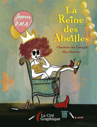 La Reine des Abeilles. Road-trip au pays de la PMA