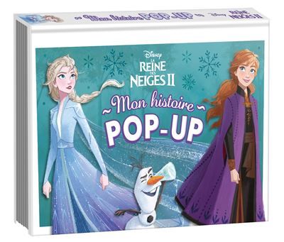 LA REINE DES NEIGES 2 - Mon histoire Pop-up - Disney