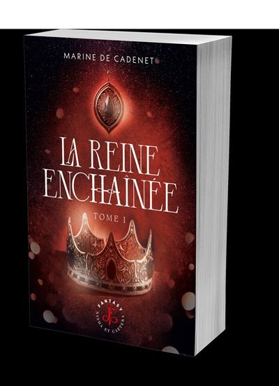 La Reine enchaînée - tome 1 Le Paria & l'Égorgeur